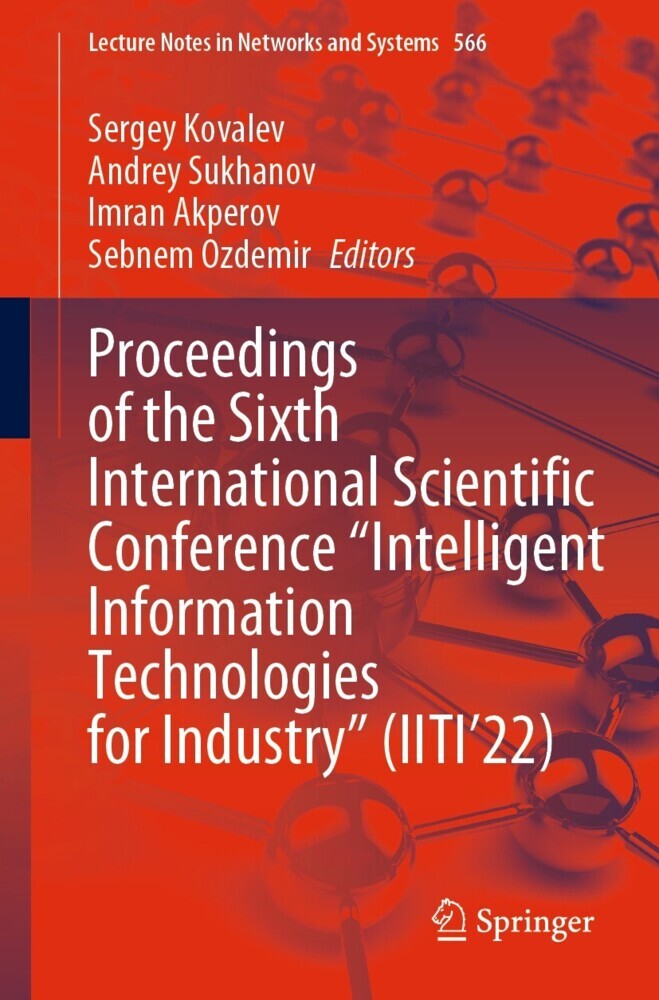 Proceedings of the Sixth International Scientific Conference 'Intelligent Information Technologies for Industry' (IITI'22) main product photo