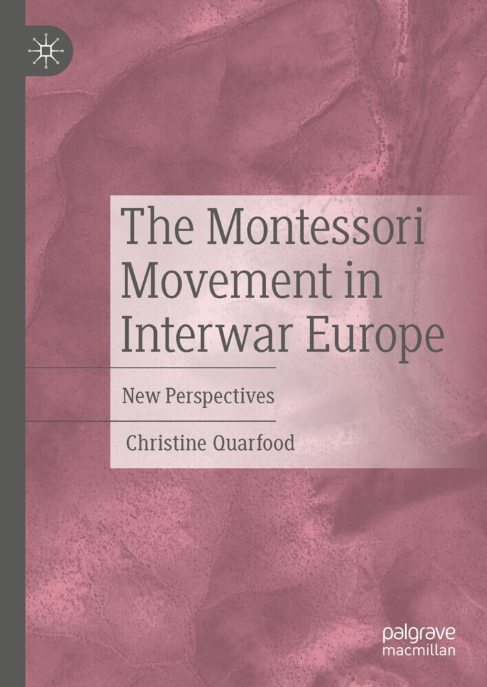 The Montessori Movement in Interwar Europe main product photo