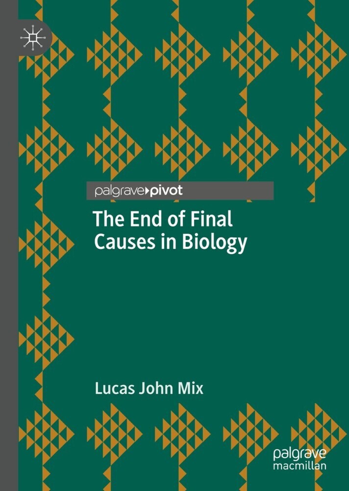 The End of Final Causes in Biology main product photo