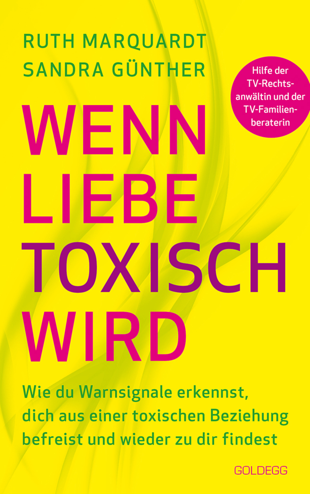 Wenn Liebe toxisch wird. Wie du Warnsignale erkennst, dich aus einer toxischen Beziehung befreist und wieder zu dir findest. Trennungsberatung bei emotionalem Missbrauch und Gewalt in der Beziehung main product photo