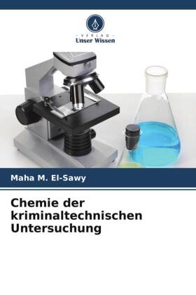 Chemie der kriminaltechnischen Untersuchung