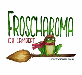 FROSCHAROMA