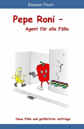 Pepe Roni - Agent für alle Fälle