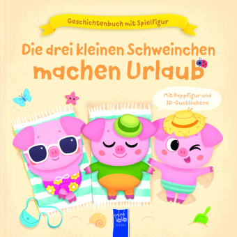 Geschichtenbuch mit Spielfigur - Die drei kleinen Schweinchen machen Urlaub