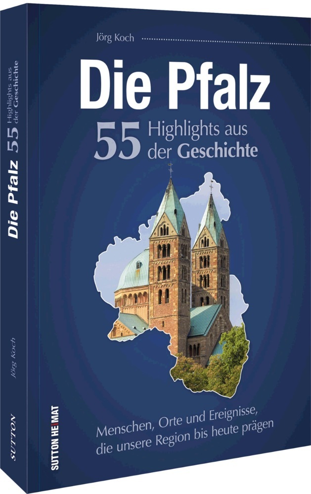 Die Pfalz. 55 Highlights der Geschichte main product photo