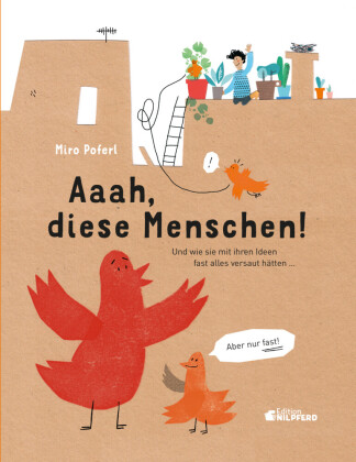 Aaah, diese Menschen!