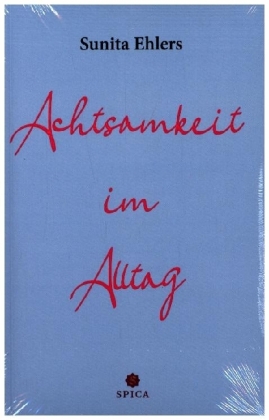 Achtsamkeit im Alltag