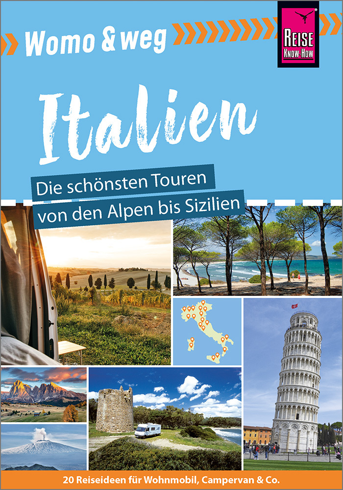 Reise Know-How Womo & weg: Italien - Die schönsten Touren von den Alpen bis Sizilien main product photo