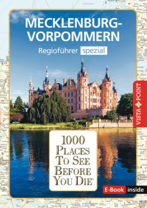 Reiseführer Mecklenburg-Vorpommern. Regioführer inklusive Ebook. Ausflugsziele, Sehenswürdigkeiten, Restaurants & Hotels uvm.