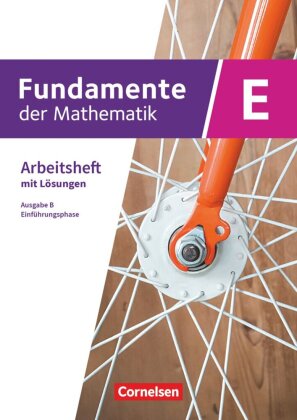 Fundamente der Mathematik - Ausgabe B ab 2017 - Einführungsphase - Klasse 11 an Sekundarschulen