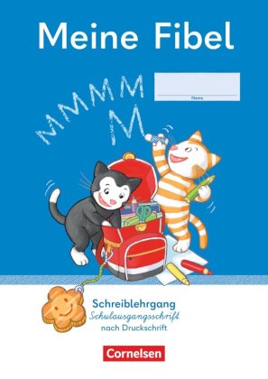 Meine Fibel - Ausgabe 2022 - 1. Schuljahr