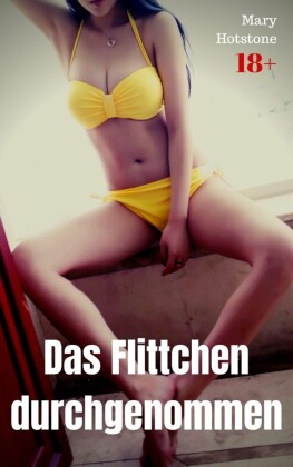 Das Flittchen durchgenommen