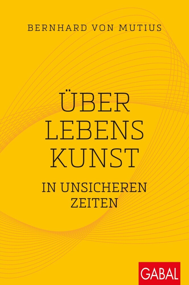 Über Lebenskunst in unsicheren Zeiten main product photo
