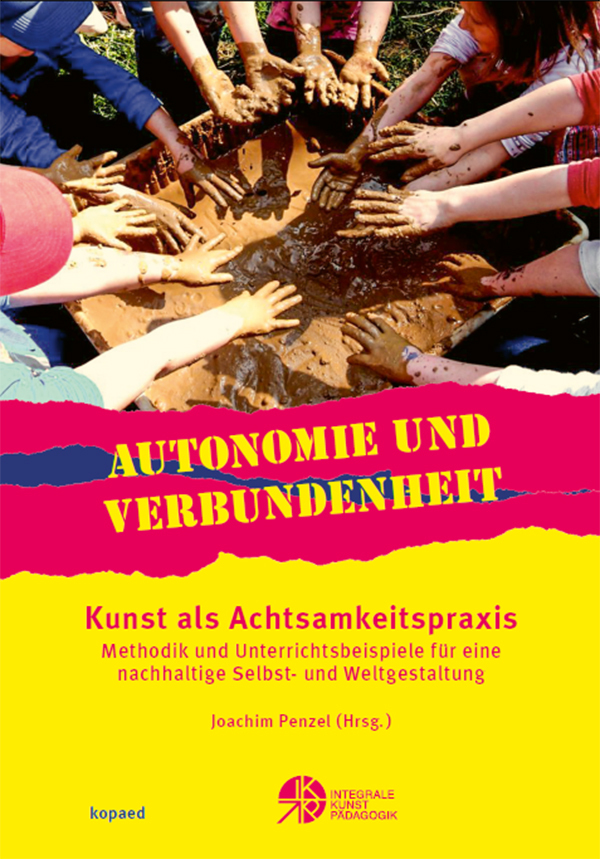 Autonomie und Verbundenheit - Kunst als Achtsamkeitspraxis main product photo
