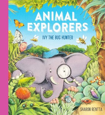 Animal Explorers: Ivy the Bug Hunter