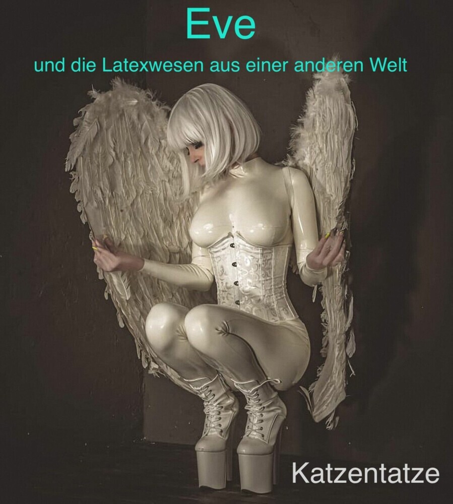 Eve und die Latexwesen aus einer anderen Welt main product photo