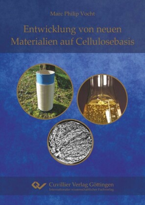 Entwicklung von neuen Materialien auf Cellulosebasis