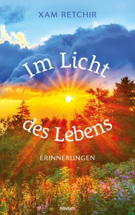 Im Licht des Lebens - Erinnerungen