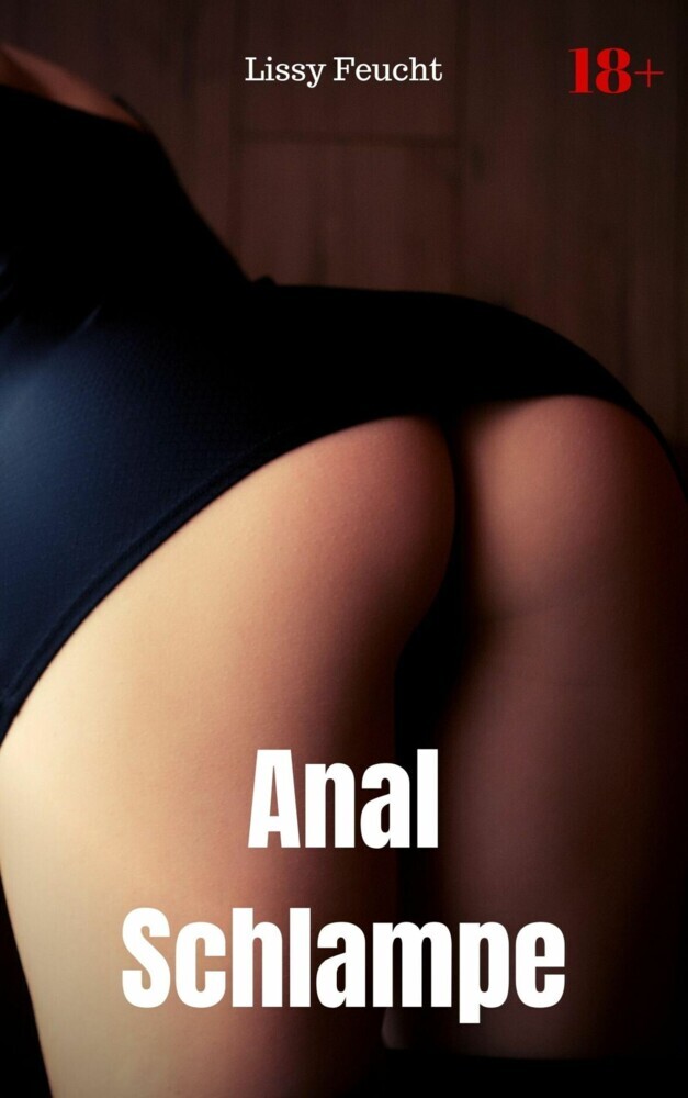 Anal Schlampe main product photo
