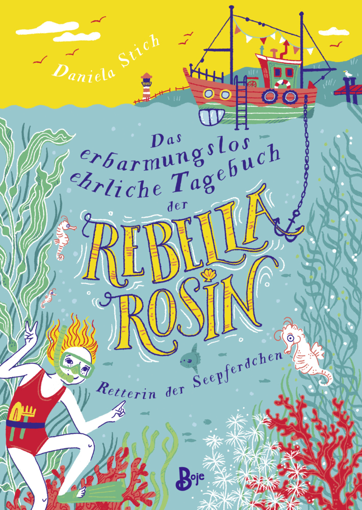 Das erbarmungslos ehrliche Tagebuch der Rebella Rosin - Retterin der Seepferdchen main product photo