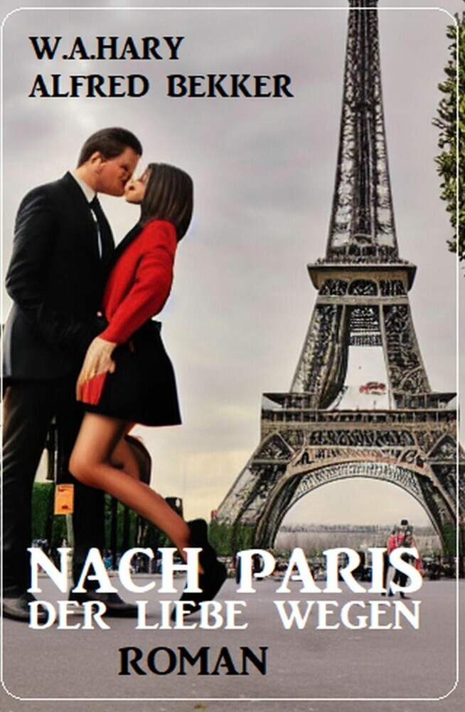 Nach Paris - der Liebe wegen: Roman main product photo
