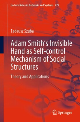 Adam Smith's Invisible Hand as Self-control Mechanism of Social Structures