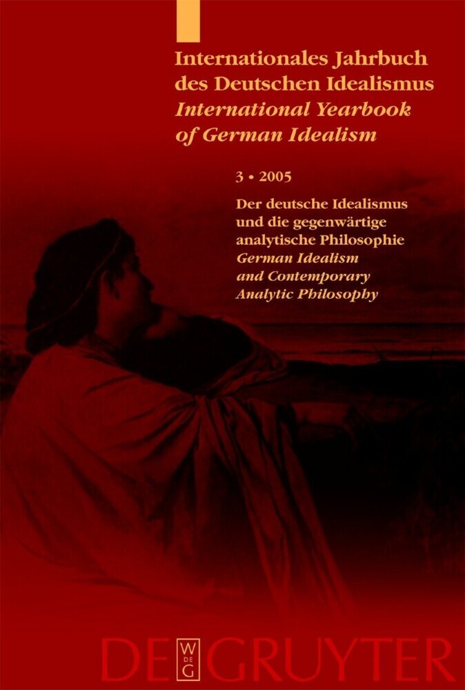 Deutscher Idealismus und die gegenwärtige analytische Philosophie / German Idealism and Contemporary Analytic Philosophy main product photo