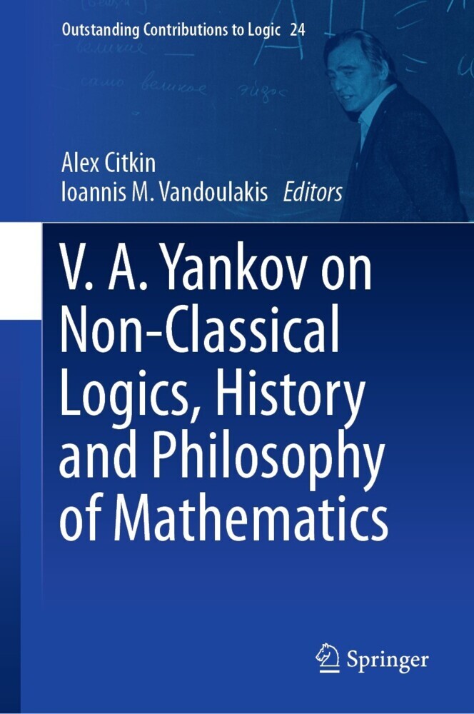 V.A. Yankov on Non-Classical Logics, History and Philosophy of Mathematics main product photo