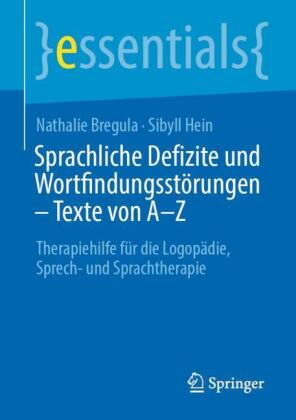 Sprachliche Defizite und Wortfindungsstörungen - Texte von A-Z