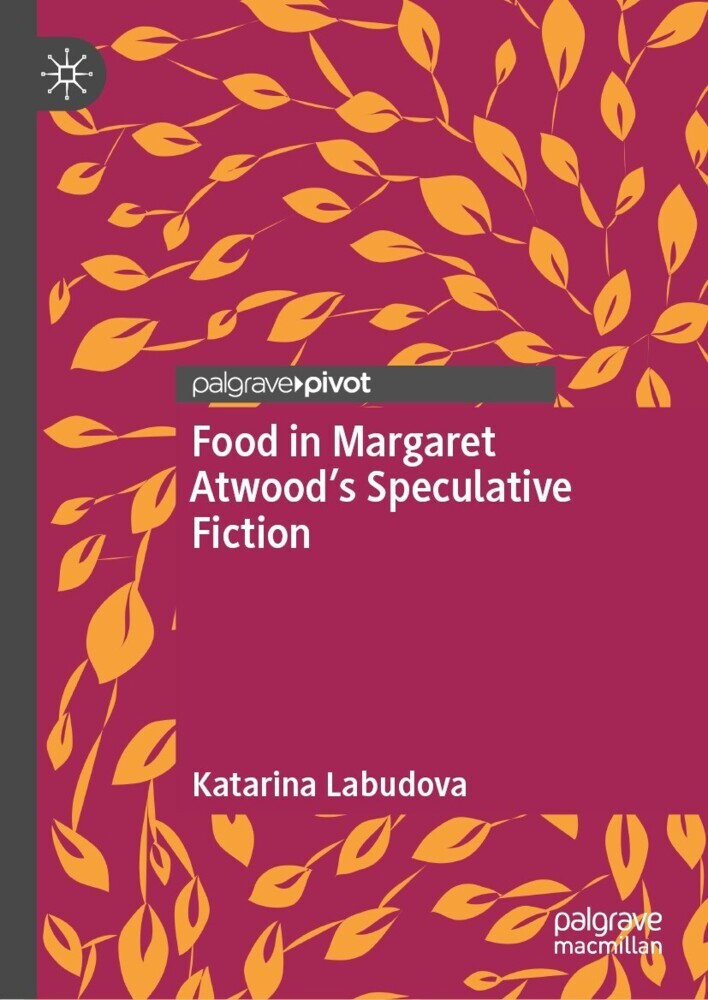 Food in Margaret Atwood's Speculative Fiction main product photo