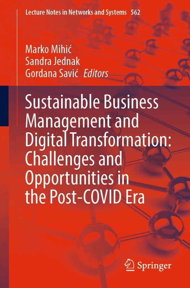 Sustainable Business Management and Digital Transformation: Challenges and Opportunities in the Post-COVID Era main product photo