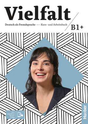 Vielfalt B1+, m. 1 Buch, m. 1 Beilage