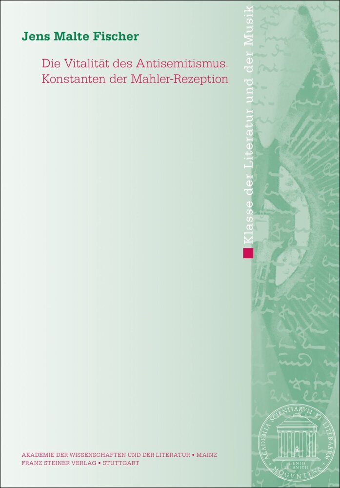 Die Vitalität des Antisemitismus. Konstanten der Mahler-Rezeption main product photo