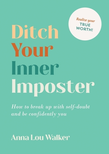 Ditch Your Inner Imposter. main product photo