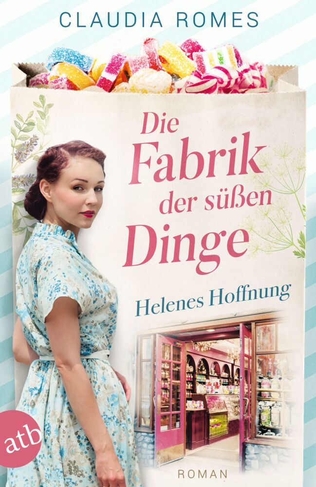 Die Fabrik der süßen Dinge - Helenes Hoffnung main product photo