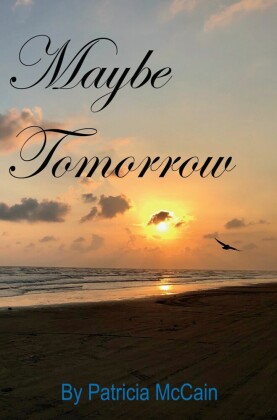 Maybe Tomorrow