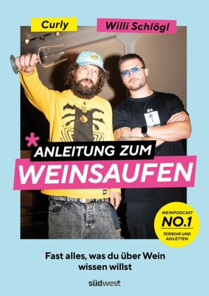 Anleitung zum Weinsaufen