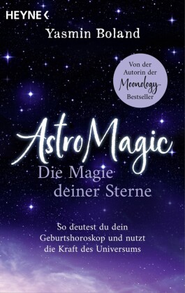 Astrologie - Die Magie deiner Sterne
