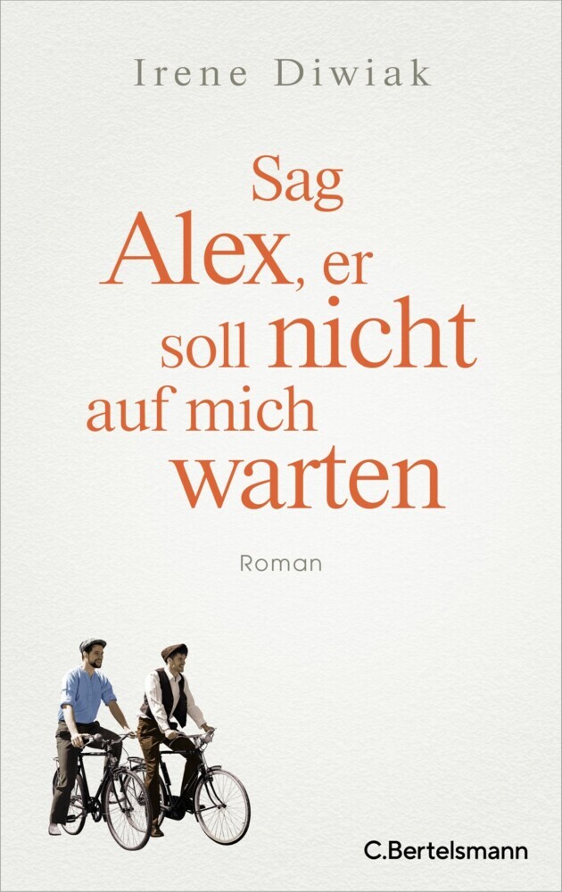 Sag Alex, er soll nicht auf mich warten main product photo