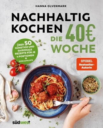 Nachhaltig Kochen: die 40?-Woche