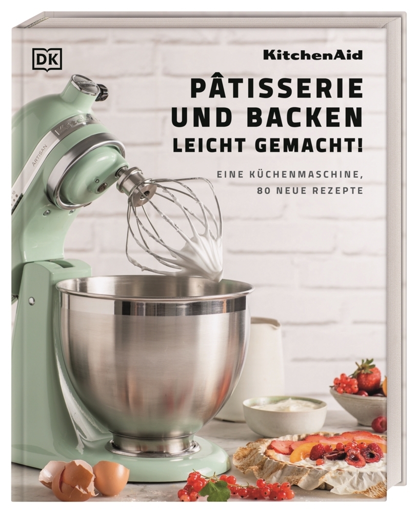 Kitchenaid: Pâtisserie und Backen leicht gemacht main product photo