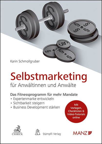 Selbstmarketing für Anwältinnen und Anwälte Das Fitnessprogramm für mehr Mandate main product photo