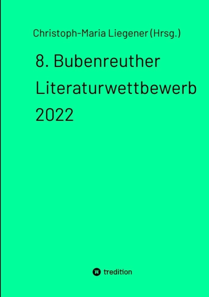 8. Bubenreuther Literaturwettbewerb 2022 main product photo
