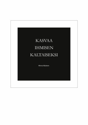 Kasvaa ihmisen kaltaiseksi