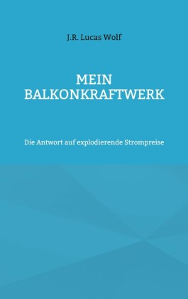 Mein Balkonkraftwerk
