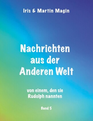 Nachrichten aus der Anderen Welt (Band 5)