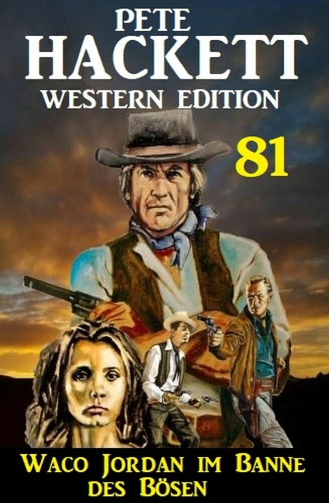 Waco Jordan im Banne des Bösen: Pete Hackett Western Edition 81 main product photo
