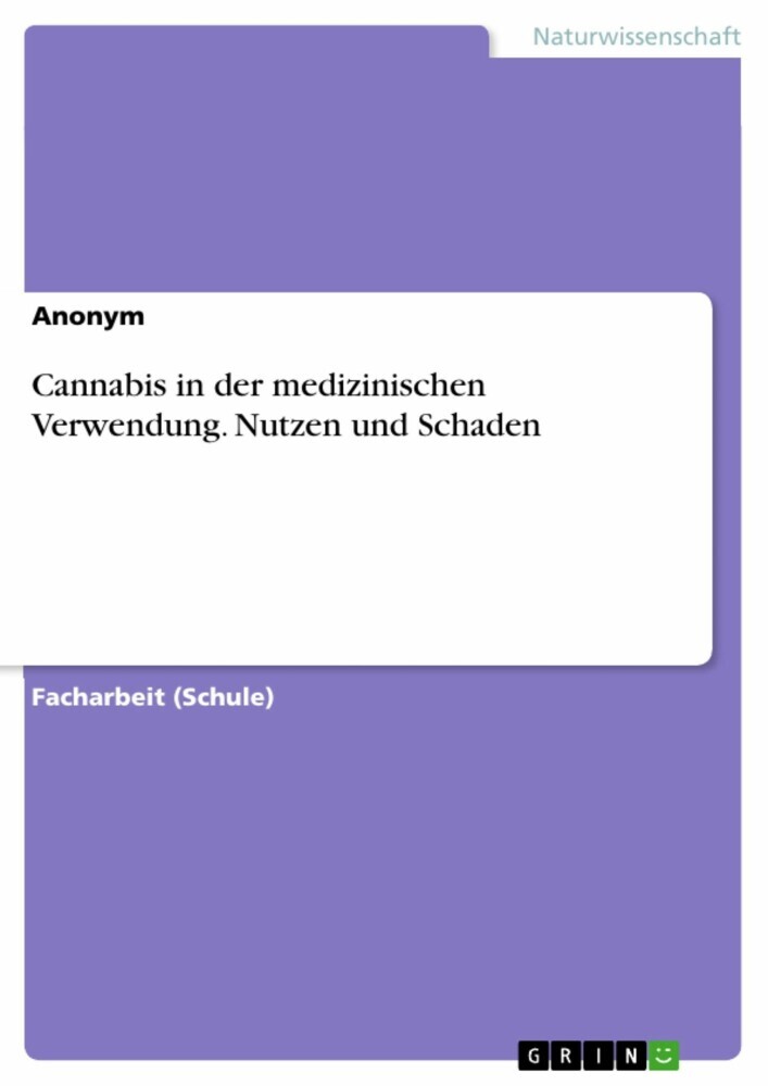 Cannabis in der medizinischen Verwendung. Nutzen und Schaden main product photo