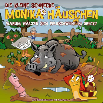 Die kleine Schnecke Monika Häuschen - Warum wälzen sich Wildschweine im Dreck?, 1 Audio-CD