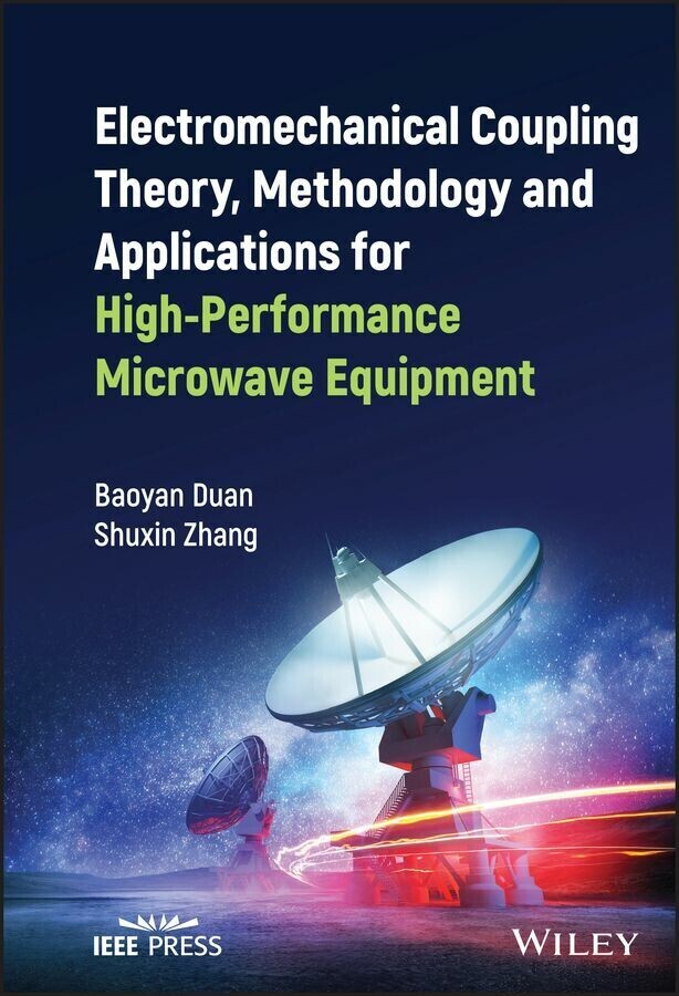 Electromechanical Coupling Theory, Methodology and Applications for High-Performance Microwave Equipment main product photo